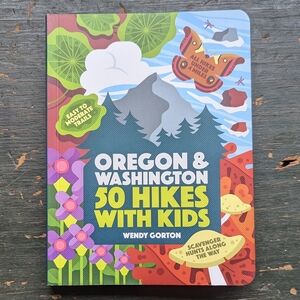 Oregon & Washington 50 Hikes with Kids book by Wendy Gorton, Like New